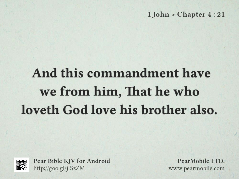 1 John, Chapter 4:21